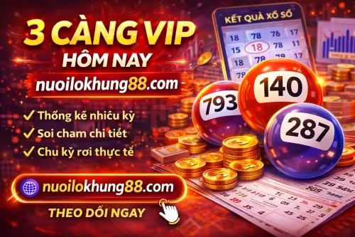3 cang vip hom nay nuoilokhung88.webp