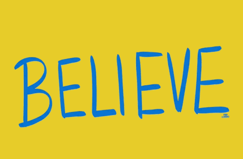 BELIEVE.gif