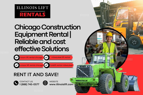 Chicago Construction Equipment Rental | Reliable and cost effective Solutions.jpg