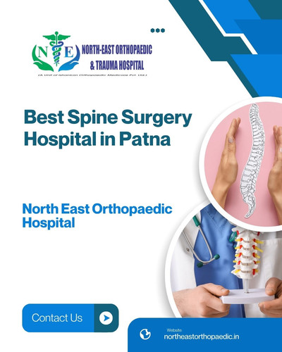 Best Spine Surgery Hospital in Patna- North East Orthopaedic Hospital.jpg