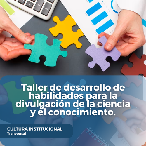 Taller de desarrollo de habilidades para la divulgación de la ciencia y el conocimiento..png