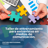 Taller de entrenamiento para entrevistas en medios de comunicación.