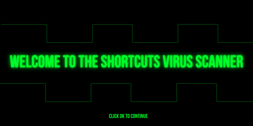 Welcome to the ShortCuts Virus Scanner.png