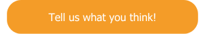 Tell us what you think button.png