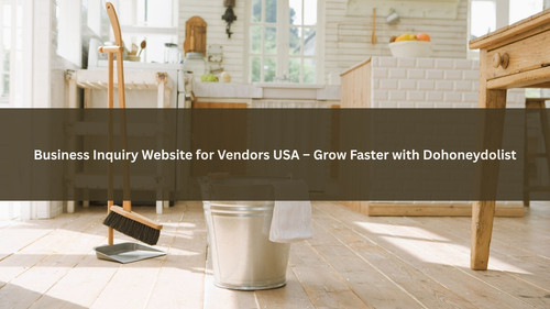 Business Inquiry Website for Vendors USA – Grow Faster with Dohoneydolist.jpg