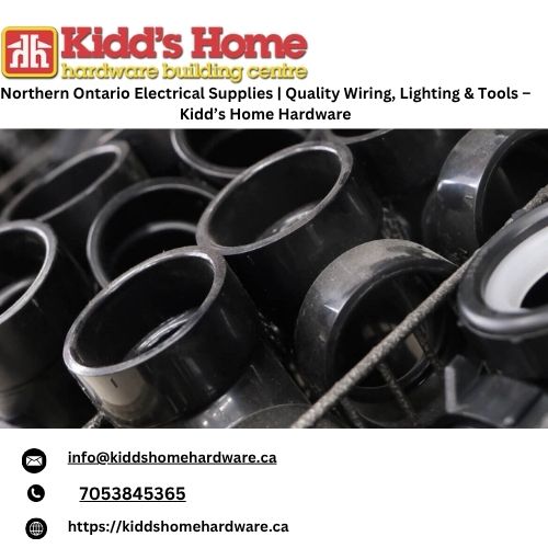 Northern Ontario Electrical Supplies Quality Wiring, Lighting & Tools – Kidd’s Home Hardware.jpg