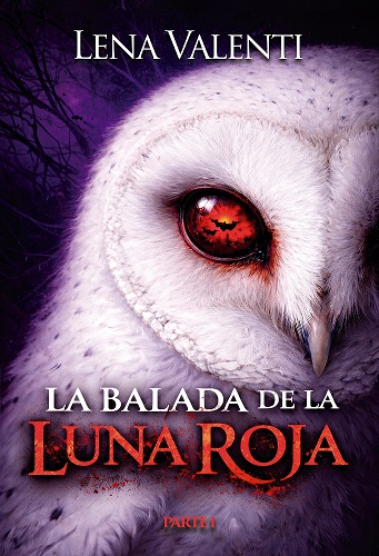 La balada de la luna roja. Parte I Lena Valenti.jpg