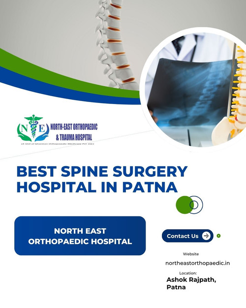 Best Spine Surgery Hospital in Patna- North East Orthopaedic Hospital.jpg