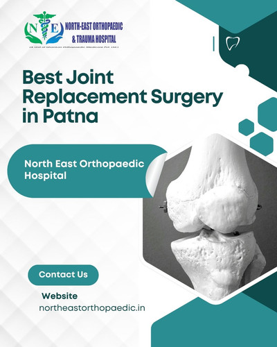 Best Joint Replacement Surgery in Patna: North East Orthopaedic Hospital.jpg