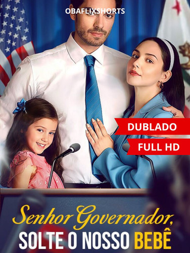 Senhor governador, sorte o nosso bebe.jpg