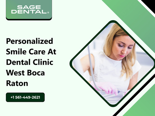 Personalized Smile Care at Dental Clinic West Boca Raton.jpg