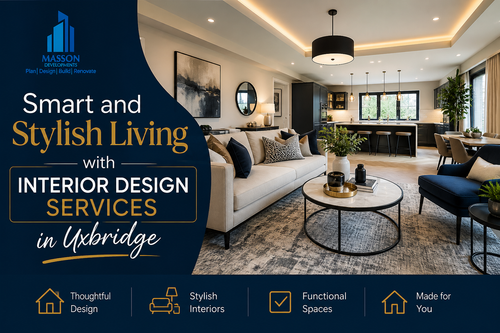 Masson Development Smart and Stylish Living with Interior Design Services in Uxbridge.png