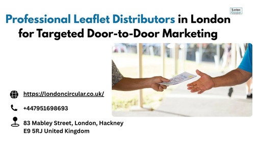 Professional Leaflet Distributors in London for Targeted Door-to-Door Marketing.jpg