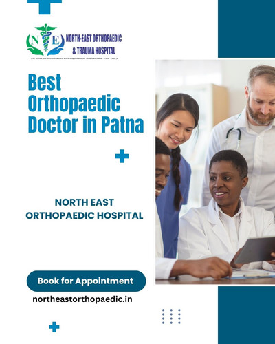 Best Orthopaedic Doctor in Patna: North East Orthopaedic Hospital.jpg