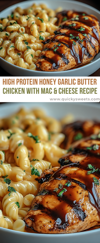 High Protein Honey Garlic Butter Chicken with Mac & Cheese.png