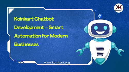 Koinkart Chatbot Development – Smart Automation for Modern Businesses.jpg