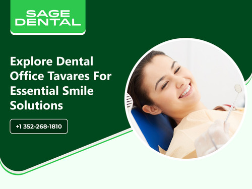 Explore Dental Office Tavares for Essential Smile Solutions.jpg