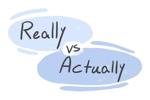 really vs actually.jpg