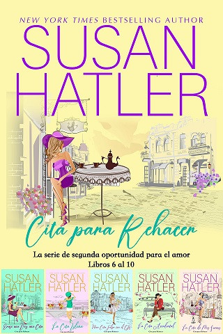 Cita para rehacer (Libros 6 al 10) Susan Hatler.jpg