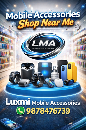 Affordable Mobile Accessories Shop Near Me  Luxmi Store.png