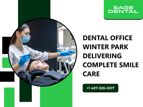 Dental Office Winter Park Delivering Complete Smile Care.jpg
