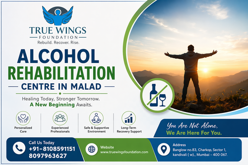 Alcohol Rehabilitation Centre in Malad | TRUE WINGS FOUNDATION - De-addiction Treatment & Recovery.png