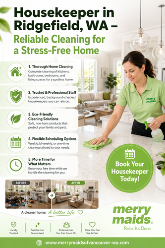 Housekeeper in Ridgefield, WA – Reliable Cleaning for a Stress-Free Home.png