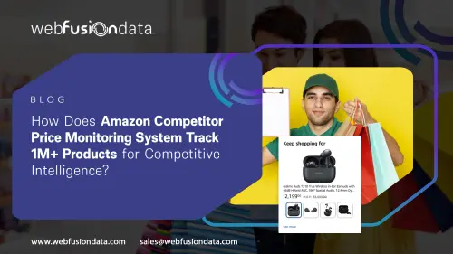 How Does Amazon Competitor Price Monitoring System Track 1M+ Products for Competitive Intelligence.webp