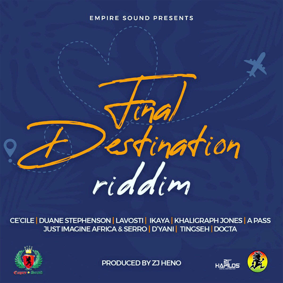 Final Destination Riddim (ZJ Heno) 2020