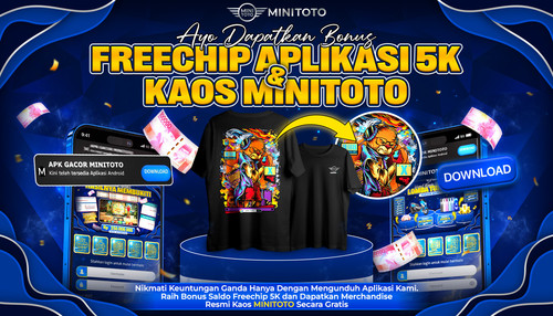 SLIDE BONUS FREECHIP APK DAN KAOS MINITOTO.jpg