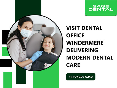Visit Dental Office Windermere Delivering Modern Dental Care.jpg