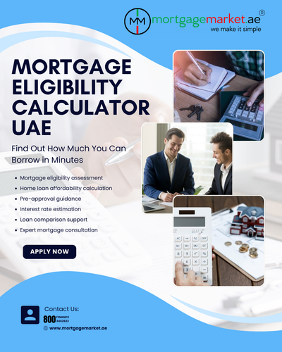 Mortgage Eligibility Calculator UAE Home Loan Mortgage Market.png