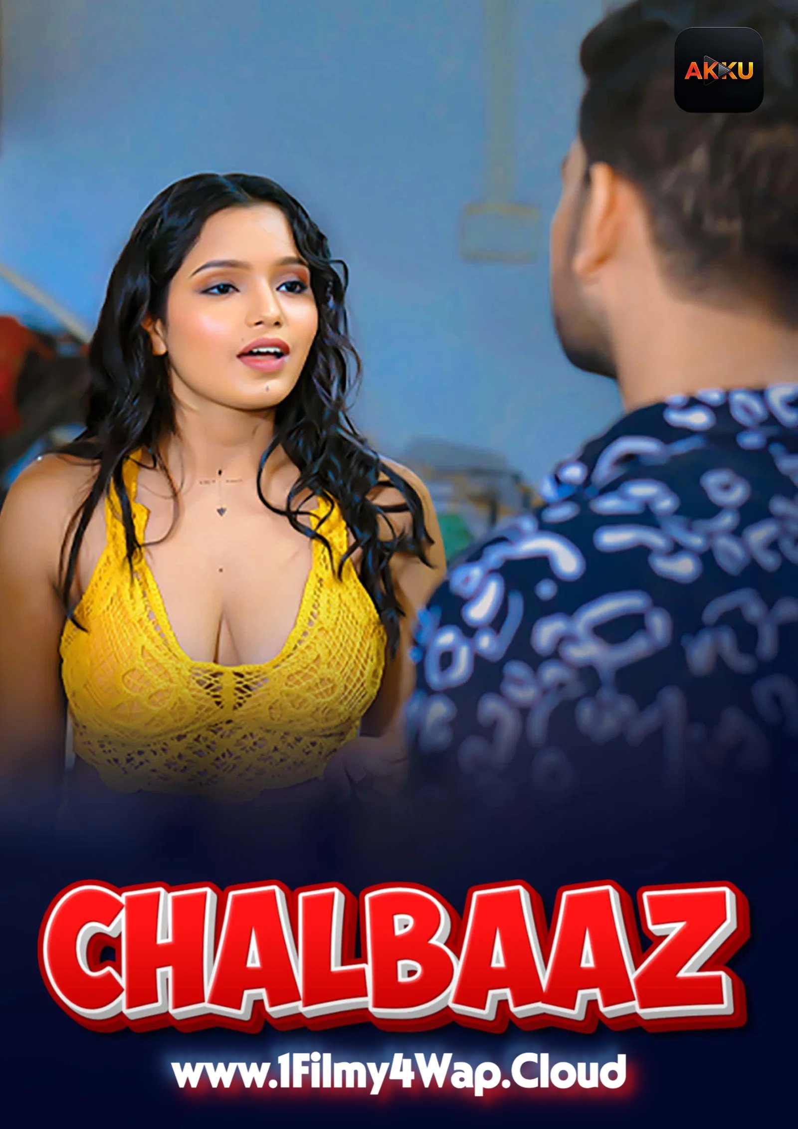 Chalbaaz (2026) S01E01T05 AkkuOTT Hindi Web Series HDRip X264 AAC 1080p | 720p | 480p Download