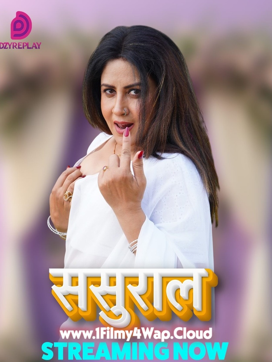 Sasural (2026) S01E03 DzyrePlay Hindi Web Series HDRip X264 AAC 1080p | 720p Download