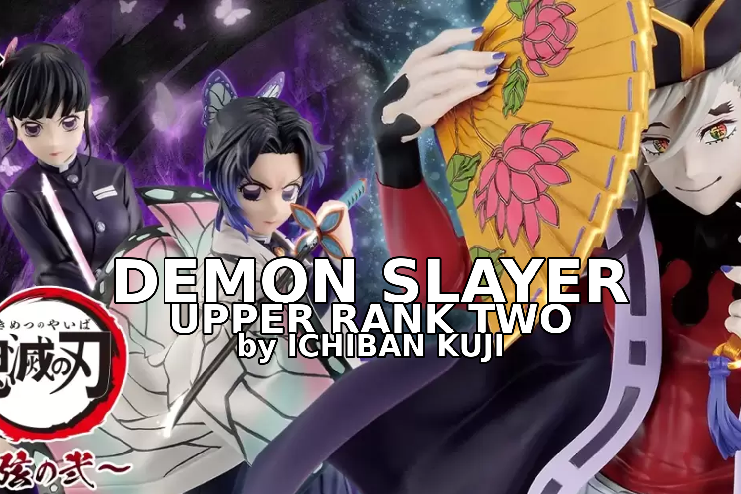 Demon Slayer Ichiban Kuji Upper Rank Two Lineup Announced for July 2026 Demon Slayer Ichiban Kuji Upper Rank Two Lineup Announced for July 2026