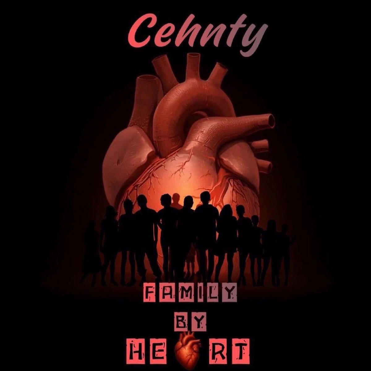 Cehnty - Family by Heart