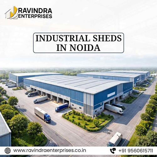 Industrial Sheds in Noida for Durable and Strong Structures.jpg