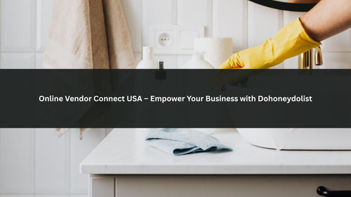 Online Vendor Connect USA – Empower Your Business with Dohoneydolist.jpg
