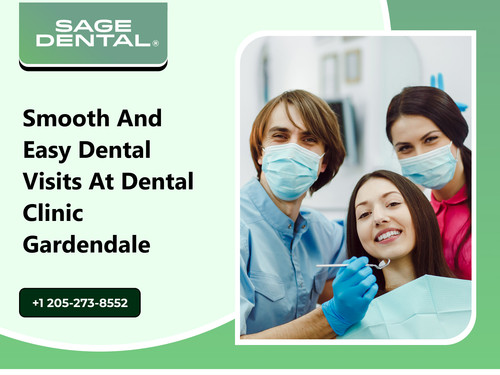 Smooth and Easy Dental Visits at Dental Clinic Gardendale.jpg