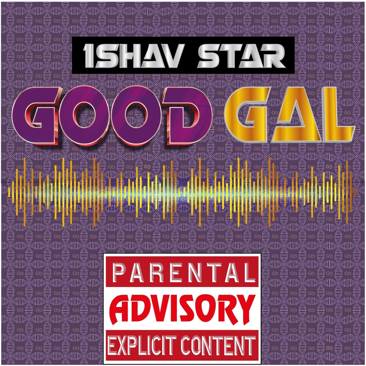 1Shav Star - Good Gal