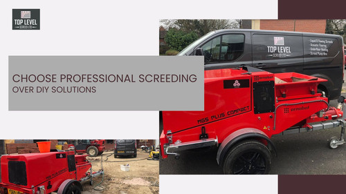Choose Professional Screeding Over DIY Solutions.jpg