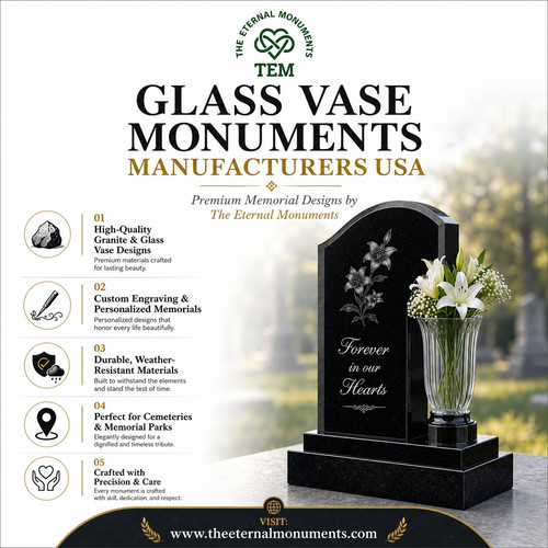 Best Glass Vase Monuments Manufacturers USA for Quality Memorials.jpg