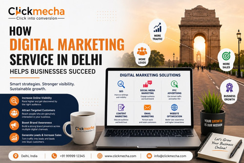 How Digital Marketing Service in Delhi Helps Businesses Succeed.jpg