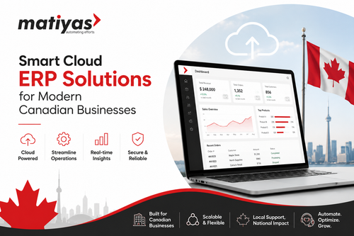 Smart Cloud ERP Solutions for Modern Canadian Businesses | Matiyas Solutions.png