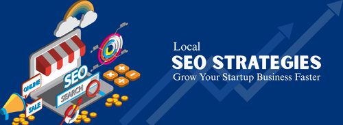 Top Local SEO Strategies for Startup Business Growth.png