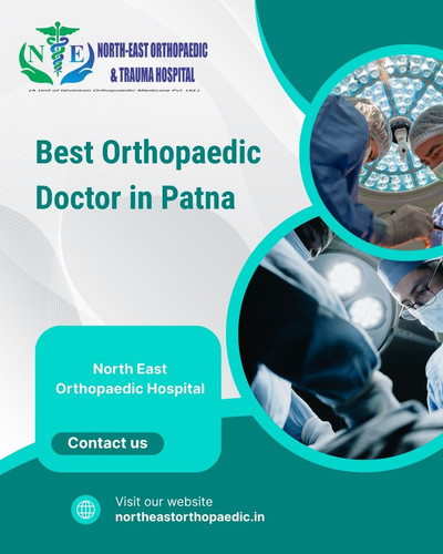 Best Orthopaedic Doctor in Patna: North East Orthopaedic Hospital.jpg