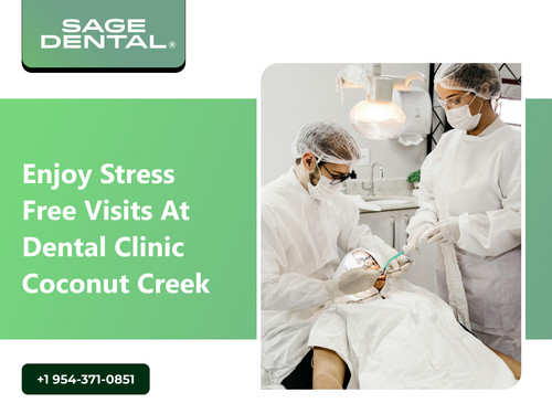 Enjoy Stress Free Visits at Dental Clinic Coconut Creek.jpg
