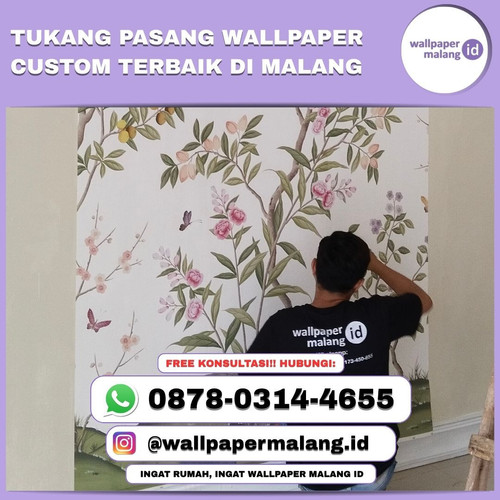 Tukang pasang wallpaper custom terbaik dimalang.jpg