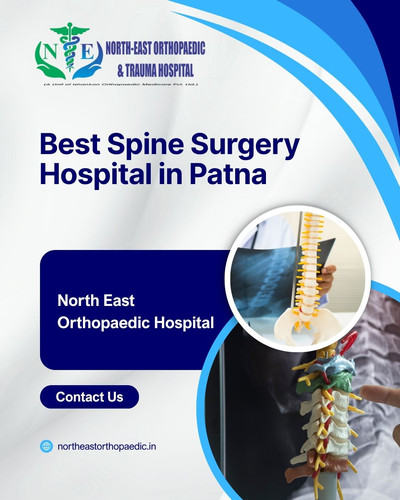 Best Spine Surgery Hospital in Patna- North East Orthopaedic Hospital.jpg