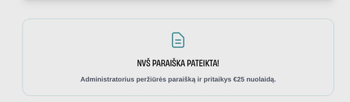 si texta pakooreguoti NVŠ PARAIŠKA PATEIKTA! Administratorius peržiūrės paraišką ir pritaikys NVŠ nu.jpg